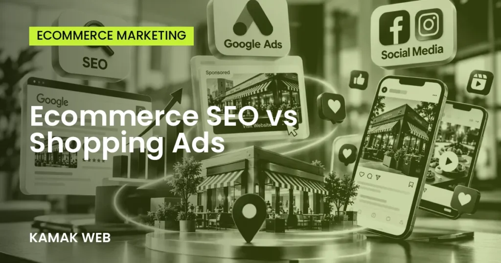 Ecommerce SEO vs Shopping Ads